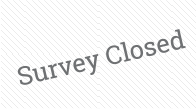 Survey Closed